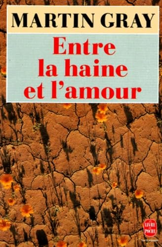 Entre la haine et l'amour 9782253060185