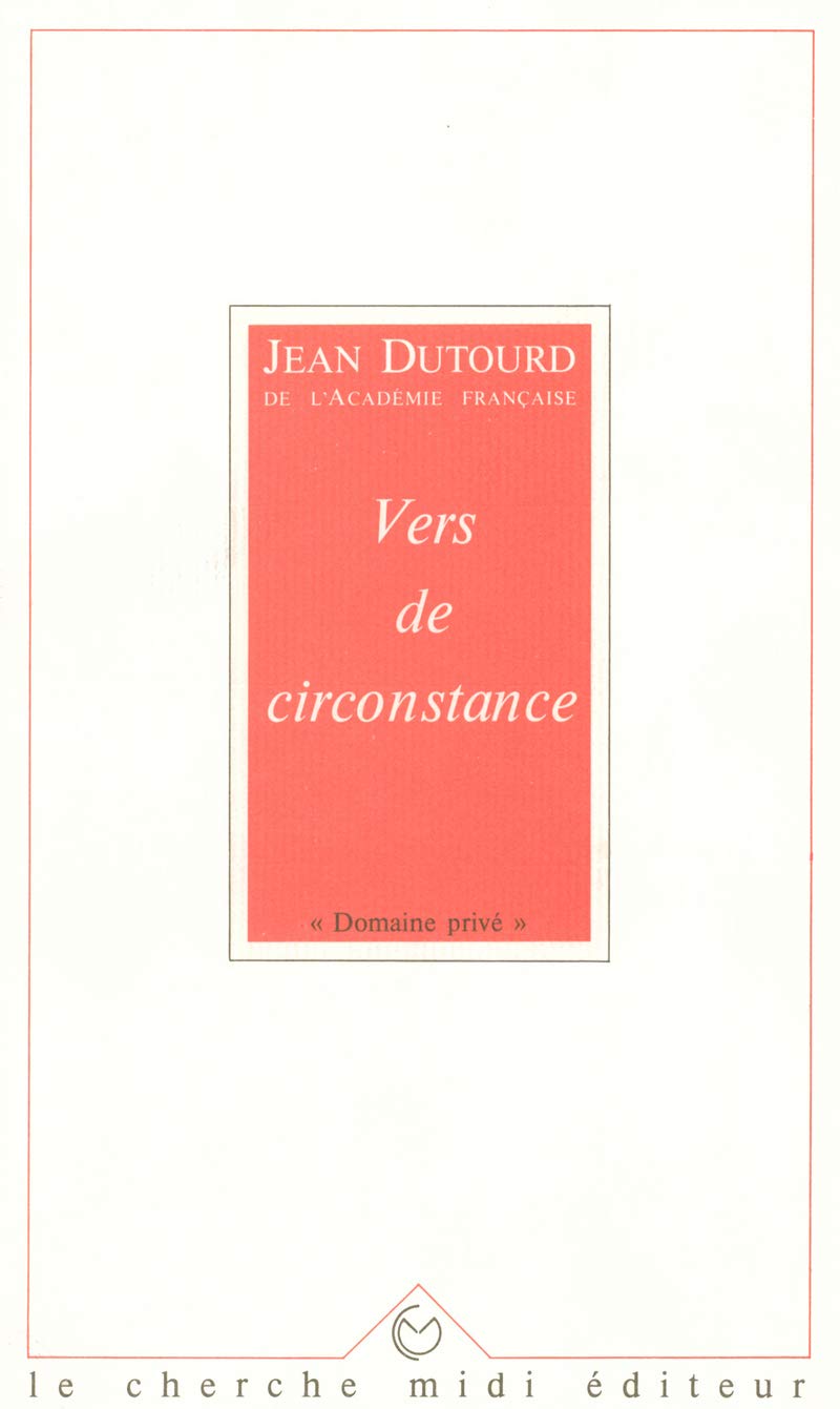 Vers de circonstance: " Domaine privé " 9782862742298