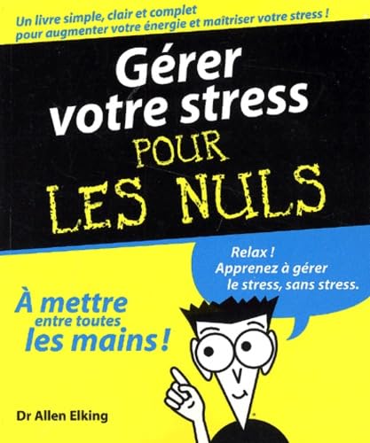 Gérer votre Stress pour les Nuls 9782876916616