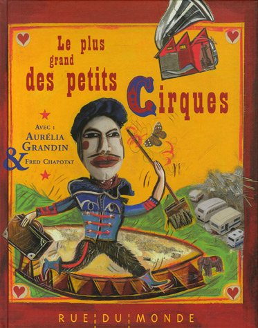 Le plus grand des petits cirques 9782915569667