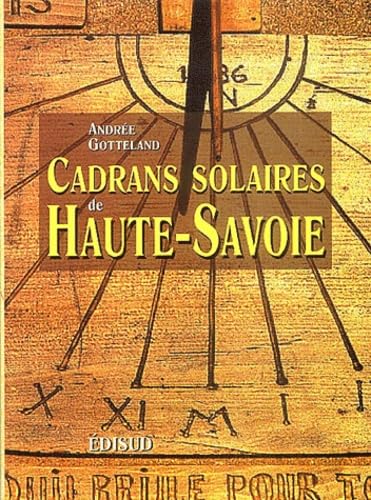 Cadrans solaires de Haute-Savoie 9782744904431