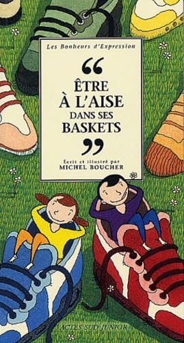 Etre à l'aise dans ses baskets 9782742745241