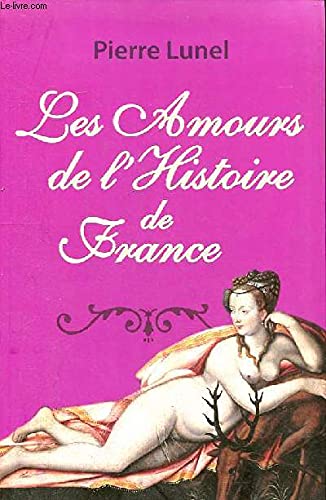 Les amours de l'histoire de France La nuit des reines 9782286065355