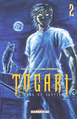 Togari, tome 2 : L'épée de justice 9782840559498