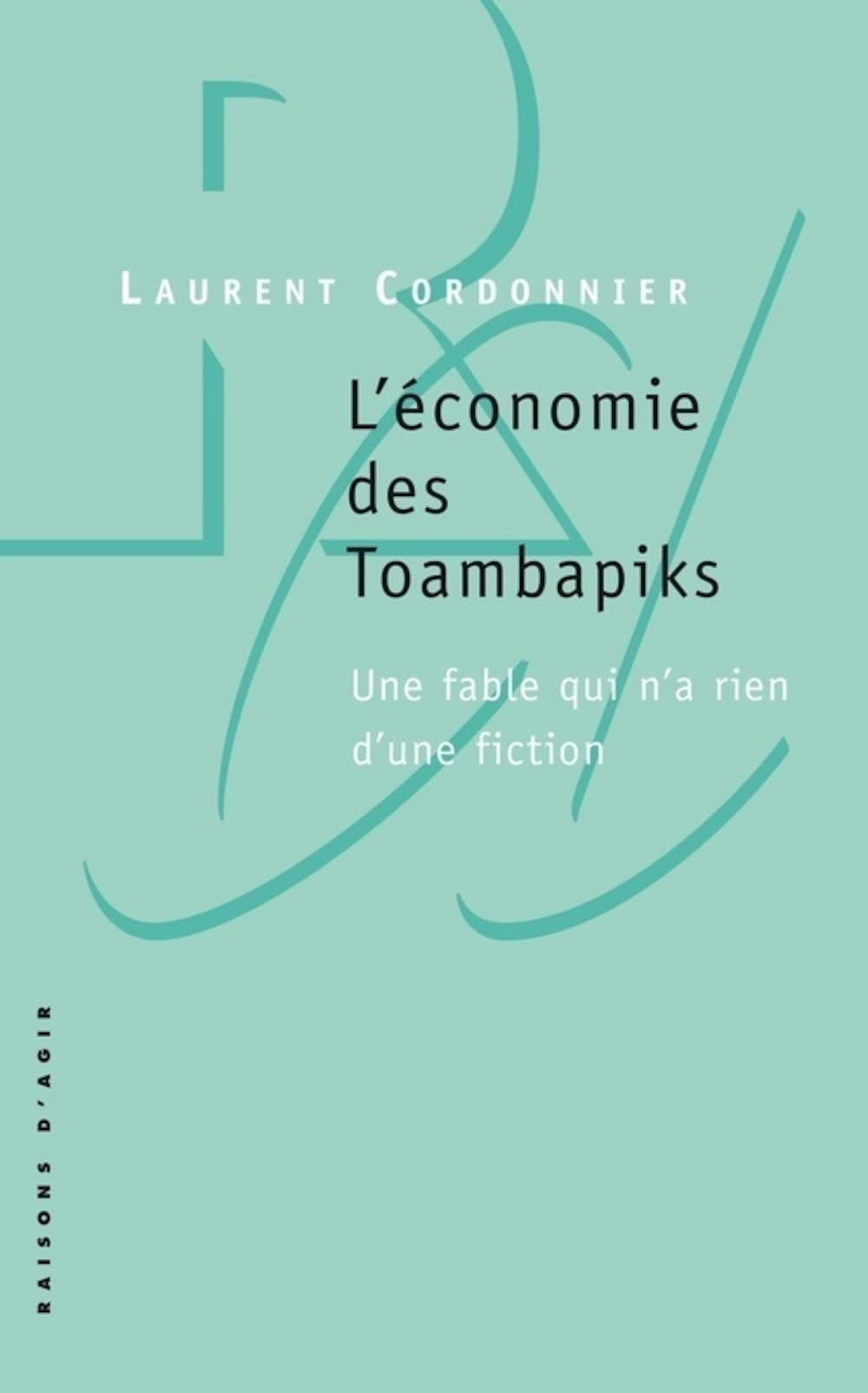 L'économie des Toambapiks: Une fable qui n'a rien d'une fiction 9782912107527