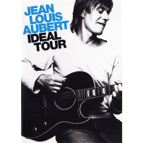Jean-Louis Aubert : Ideal Tour 0094638772095