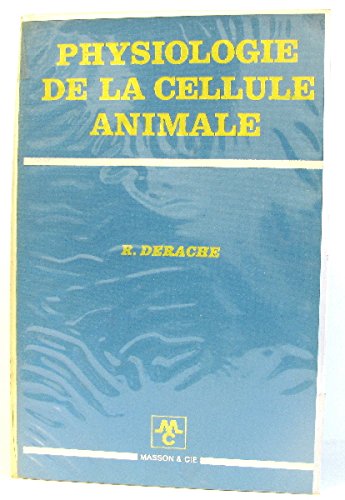 Physiologie de la cellule animale 9782225309212