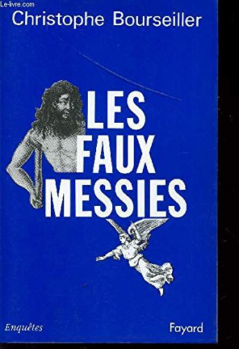 Les faux messies: Histoire d'une attente 9782213031163