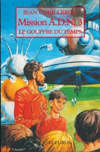 Le gouffre du temps: La trilogie 9782215050322