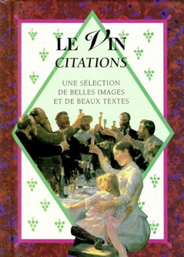Le vin. Citations 9782873880187