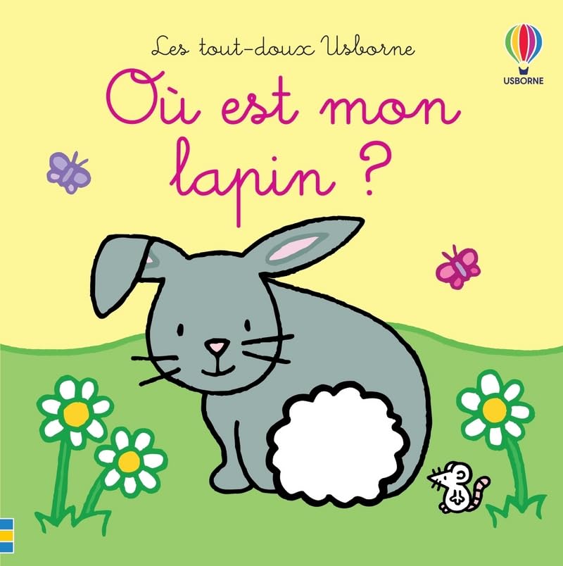 Où est mon lapin ? - Les tout-doux Usborne 9781474993074