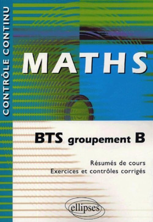 Maths: BTS groupement B 9782729822972