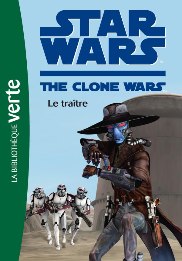 Star Wars Clone Wars 11 - Le traître 9782012025790