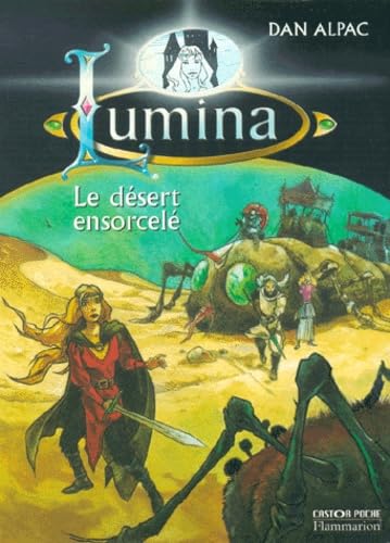 Lumina : Le désert ensorcelé 9782081647848