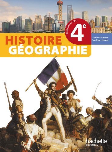 Histoire-géographie 4e: Livre de l'élève grand format 9782011256362