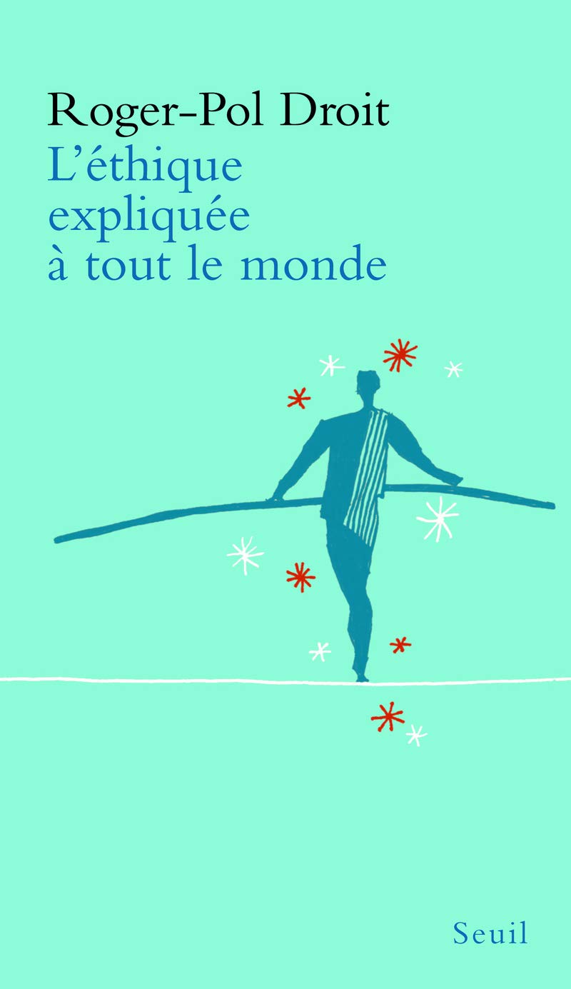 L'Éthique expliquée à tout le monde 9782020965941