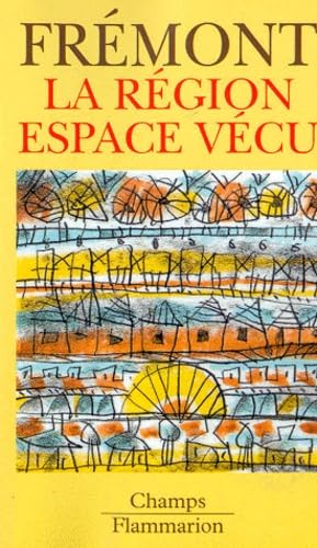 La Région, espace vécu 9782080814296