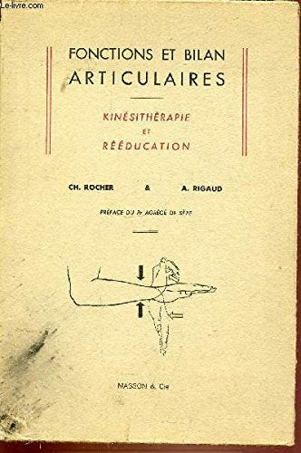 FONCTIONS ET BILAN ARTICULAIRES kinésithérapie et rééducation