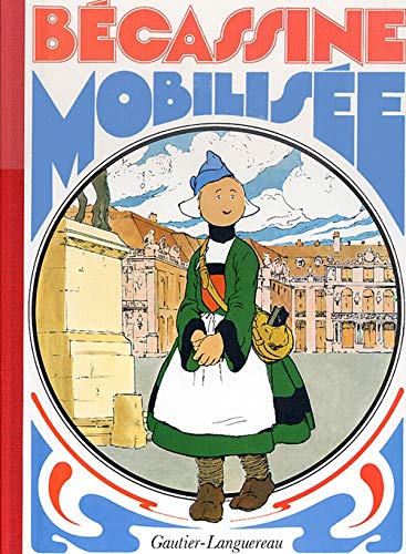 Bécassine mobilisée, tome 9 9782217100094