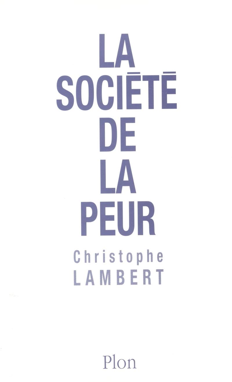 La société de la peur 9782259202978