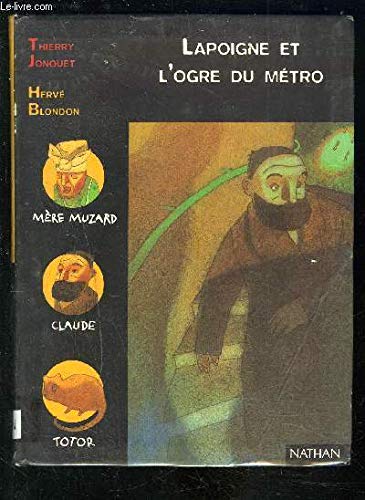 Lapoigne et l'ogre du métro 9782092822142