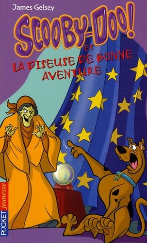 SCOOBY-DOO ET LA DISEUSE BONNE 9782266157780