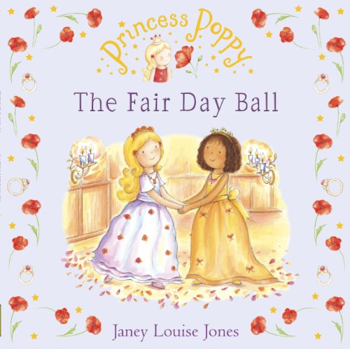 Princess Poppy: The Fair Day Ball 9780552553384