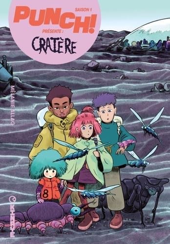 Punch ! Saison 1 - Tome 3 - Cratère 9782357990951