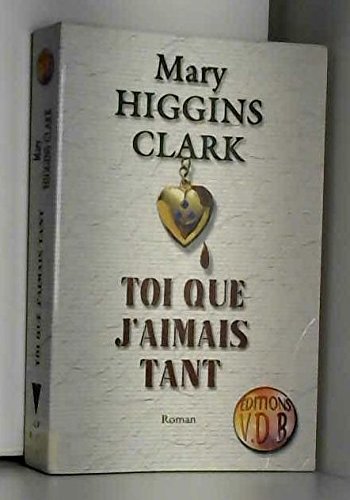 Toi que j'aimais tant 9782846940122