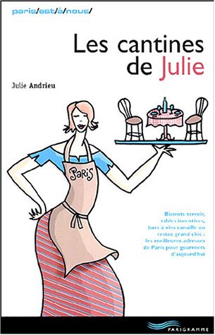 Les cantines de Julie 9782840963523