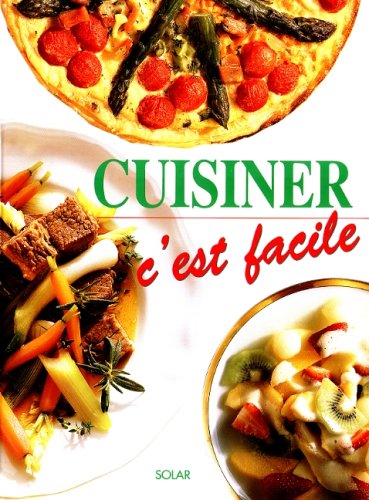 Cuisiner, c'est facile 9782263027659