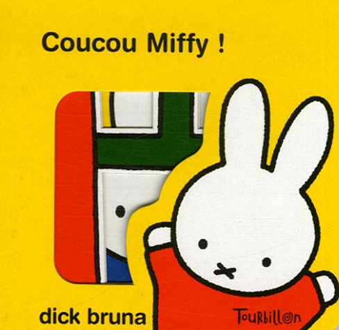 Coucou Miffy ! 9782848012100