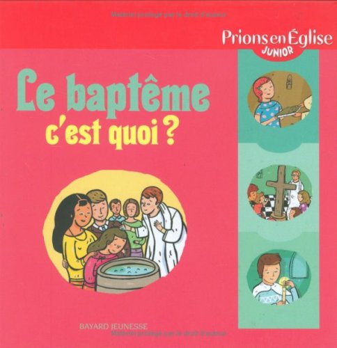 Le baptême c'est quoi ? 9782747022422