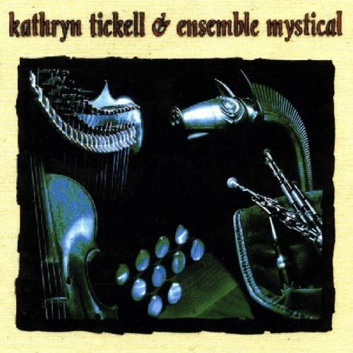 and Ensemble Mystical-Kathreen Tickell PRK57 0769934005726