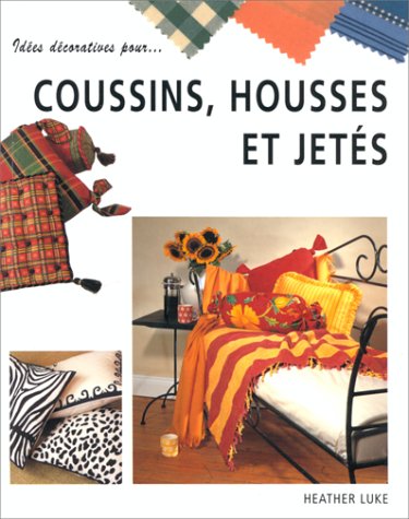 Idées décoratives pour... coussins, housses et jetés 9783829013598