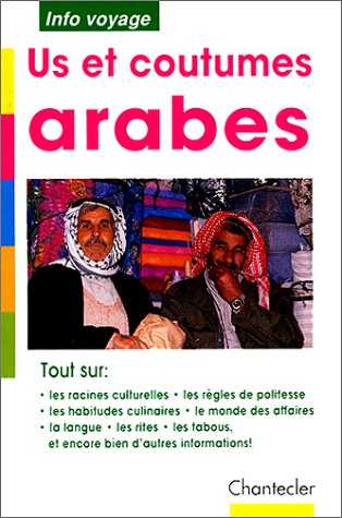 Us Et Coutumes Arabes 9782803433414