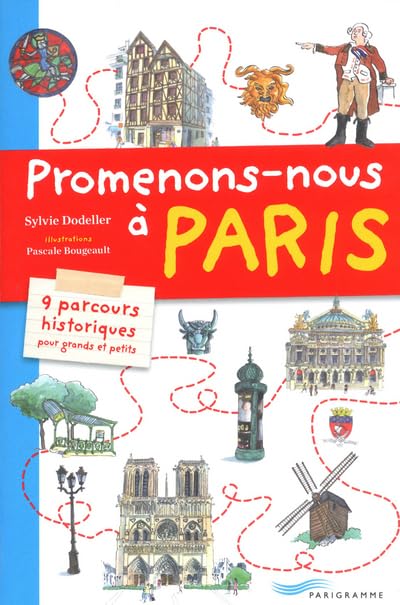 Promenons-nous à Paris 9782840967170