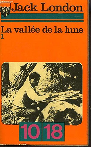 La vallee de la lune 1