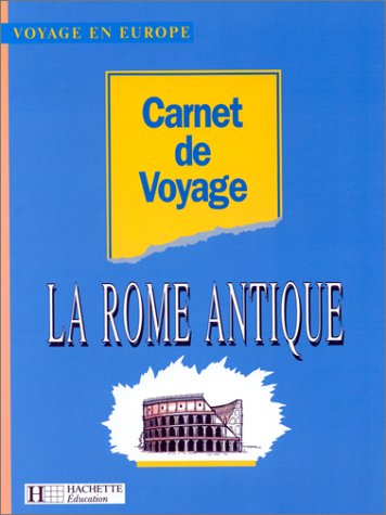 La Rome antique, 4e et 3e 9782010170805