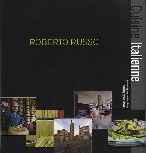 Cuisine Italienne : Voyage en Italie 9782843503153