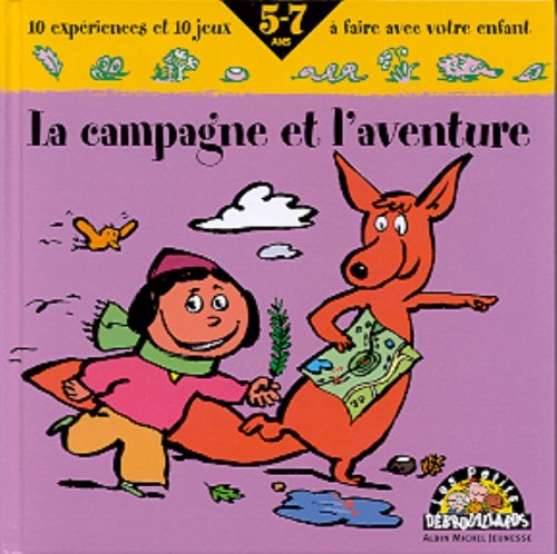 La Campagne Et L'Aventure 9782226118462