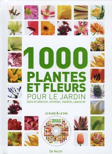 1000 Plantes et fleurs: Pour le jardin 9782732820453