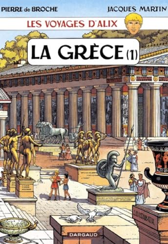 Les Voyages d'Alix : Grèce, tome 1 9782203329126