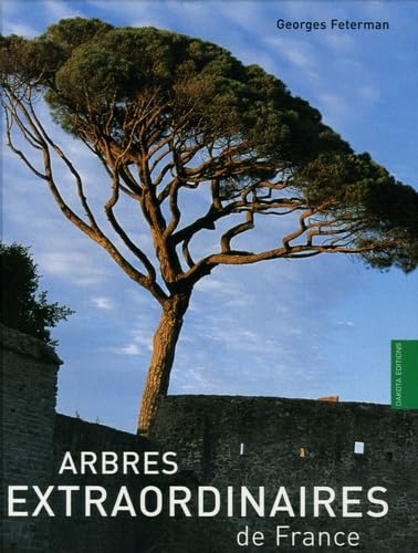 Arbres extraordinaires de France 9782846401463