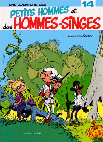 Les Petits Hommes, tome 14, Petits hommes et hommes-singes 9782800109725