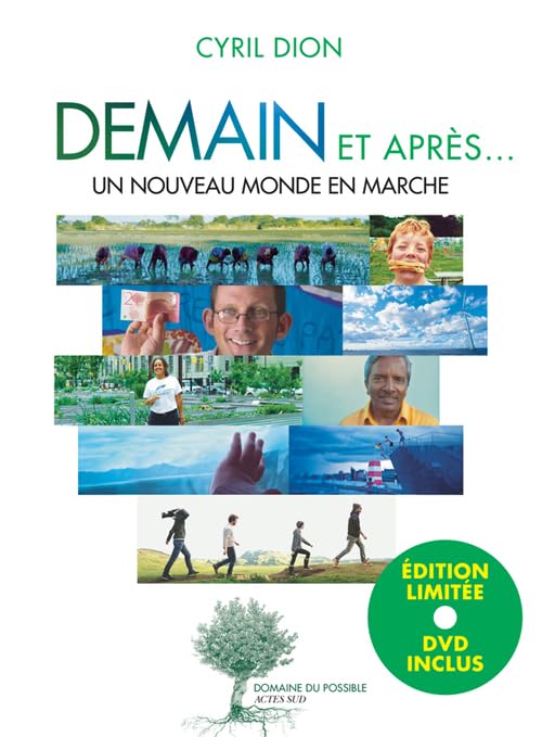 Demain et après...: Un nouveau monde en marche 9782330072384