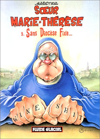 Soeur Marie-Thérèse des Batignolles, tome 5 : Sans Diocèse Fixe... 9782858153053