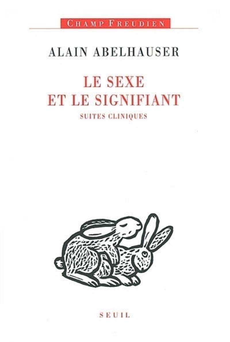 Le Sexe et le Signifiant : Suites cliniques 9782020540018