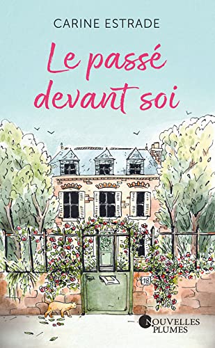 Le passé devant soi 9782298162431