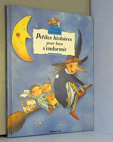 Nicolas raconte : petites histoires pour bien s'endormir 9782244465067